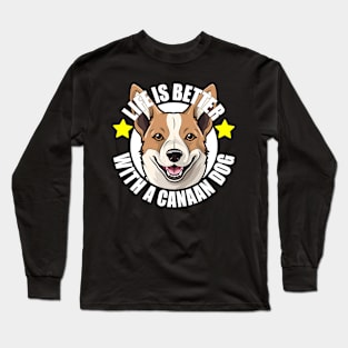 Canaan Dog Life is Better With A Happy Puppy Long Sleeve T-Shirt